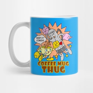 Coffee Mug Thug Mug